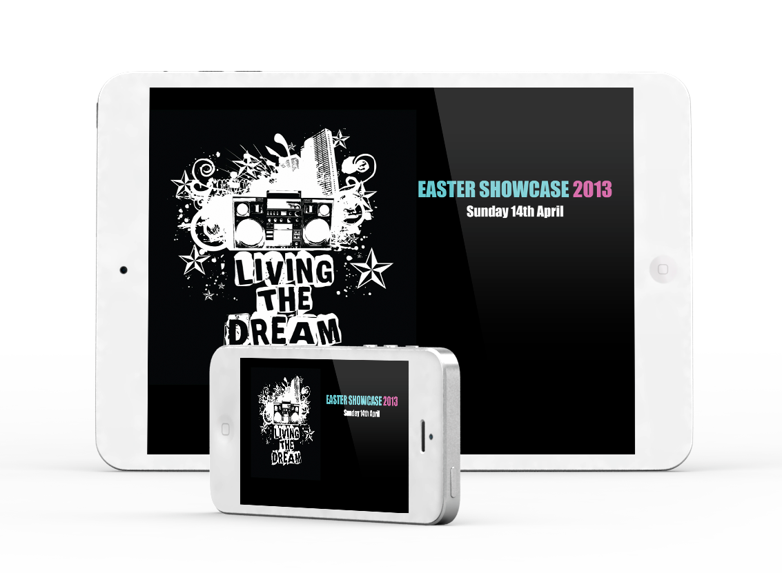 Easter Showcase 2013 - Living the Dream